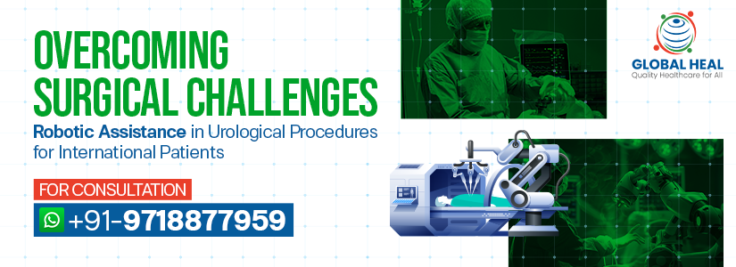 Overcoming Surgical Challenges: Robotic Assistance in Urological Procedures for International Patients